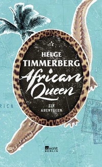 Abbildung von: African Queen - Rowohlt Berlin