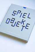 Cover: Spielobjekte - Kehrer Verlag