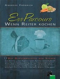 Abbildung von: EssParcours-Wenn Reiter kochen - FN Verlag