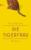 Cover: Die Tigerfrau - Rowohlt Berlin