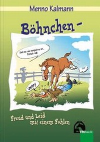 Abbildung von: Böhnchen - Freud und Leid mit einem Fohlen - FN Verlag