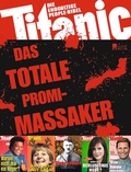 Cover: Titanic: Das totale Promi-Massaker - Rowohlt Berlin