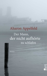 Abbildung von: Der Mann, der nicht aufhörte zu schlafen - Rowohlt Berlin