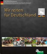 Abbildung von: Wir reiten für Deutschland - FN Verlag