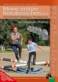 Abbildung von: Meine ersten Reitabzeichen (10-6) - So klappt die Prüfung - FN Verlag