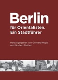 Cover: Berlin f&uuml;r Orientalisten - Klaus Schwarz Verlag