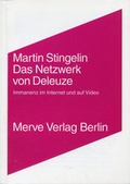 Cover: Das Netzwerk von Gilles Deleuze - Merve