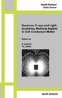 Cover: Neutrons, X-rays and Light: Scattering Methods Applied to Soft Condensed Matter - North-Holland