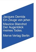 Cover: Ein Zeuge von jeher /Der Augenblick meines Todes - Merve