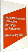 Cover: Gesundheit - eine Frage der Philosophie - Merve