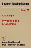Cover: Physikalische Knobeleien - Harri Deutsch