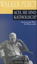 Cover: Ach, Sie sind katholisch? - Naumann, J W