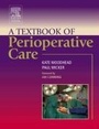 Cover: A Textbook of Perioperative Care - Churchill Livingstone