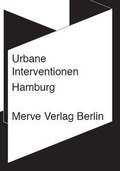 Cover: Urbane Interventionen Hamburg - Merve