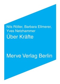 Enlarge image Cover: Über Kräfte - Merve