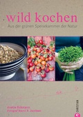 Cover: wild kochen - Christian