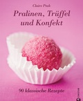 Cover: Pralinen, Tr&uuml;ffel und Konfekt - Christian