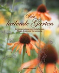 Cover: Der heilende Garten - Christian