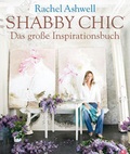 Cover: Shabby Chic - Das gro&szlig;e Inspirationsbuch - Christian