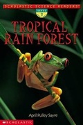 Cover: Tropical Rain Forest - Scholastic US