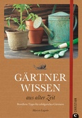 Cover: G&auml;rtnerwissen aus alter Zeit - Christian