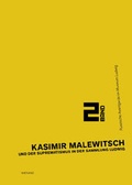 Cover: Kasimir Malewitsch und der Suprematismus in der Sammlung Ludwig - Wienand