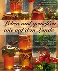 Cover: Leben und genie&szlig;en wie auf dem Lande - Christian