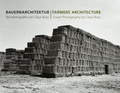 Cover: Claus Bury. Bauernarchitektur. Farmer&acute;s Architecture - Wienand