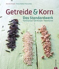 Cover: Getreide & Korn. Das Standardwerk - Christian