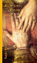 Cover: Ru&szlig; und Feuer - Dielmann, Axel