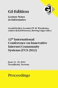 Cover: GI Edition Proceedings Band 204 12th International Conference on Innovative Internet Community Systems (I&sup2;CS 2012) - K&ouml;llen