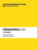 Cover: Arthur Boskamp-Stiftung M.1 Hohenlockstedt - F&ouml;rderpreis 2007 - Fotografie - Modo Press