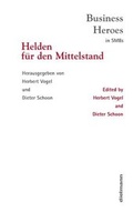 Cover: Helden f&uuml;r den Mittelstand /Business Heroes in SMBs - Dielmann, Axel