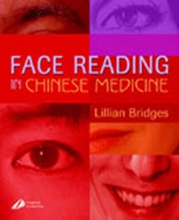 Abbildung von: Face Reading in Chinese Medicine - Churchill Livingstone