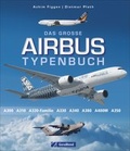 Cover: Das gro&szlig;e Airbus Typenbuch - GeraMond