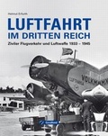 Cover: Luftfahrt im Dritten Reich - GeraMond