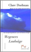 Cover: Wegeners Laubs&auml;ge - Dielmann, Axel