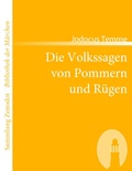 Cover: Die Volkssagen von Pommern und R&uuml;gen - Zenodot Verlagsgesellschaft