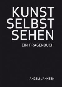 Abbildung von: KUNST SELBST SEHEN - Ein Fragenbuch - Modo Press
