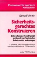 Cover: Sicherheitsgerechtes Konstruieren - T&Uuml;V Media GmbH T&Uuml;V Rheinland Group