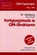 Cover: Fertigungsinseln in CIM - Strukturen - T&Uuml;V Media GmbH T&Uuml;V Rheinland Group