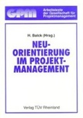 Cover: Neuorientierung im Projektmanagement - T&Uuml;V Media GmbH T&Uuml;V Rheinland Group