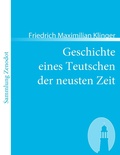 Cover: Geschichte eines Teutschen der neusten Zeit - Zenodot Verlagsgesellschaft