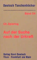 Cover: Auf der Suche nach der Urkraft - Harri Deutsch