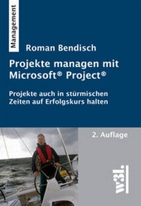 Abbildung von: Projekte managen mit Microsoft Project - Springer
