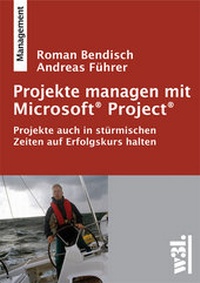 Abbildung von: Projekte managen mit Microsoft Project - Springer