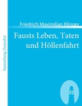 Cover: Fausts Leben, Taten und H&ouml;llenfahrt - Zenodot Verlagsgesellschaft