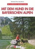 Cover: Mit dem Hund in die Bayerischen Alpen - J. Berg bei Bruckmann