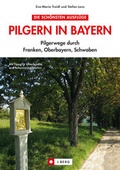 Cover: Pilgern in Bayern - Bruckmann