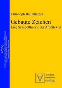 Enlarge image Cover: Gebaute Zeichen - Editiones Scholasticae